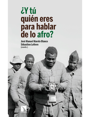 ¿Y tú quién eres para hablar de lo afro? Apuestas y desafíos de las investigaciones afrocéntricas