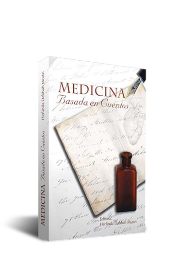 Medicina basada en cuentos. Volumen 2: cuentos, relatos, anécdotas y ensayos