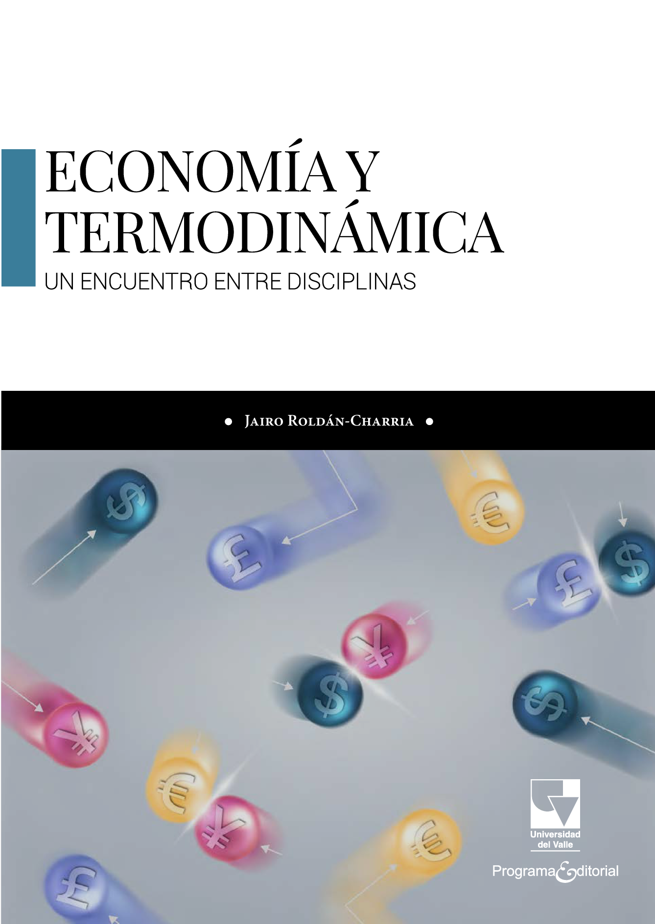 Economía y termodinámica: un encuentro entre disciplinas