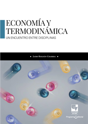 Economía y termodinámica: un encuentro entre disciplinas