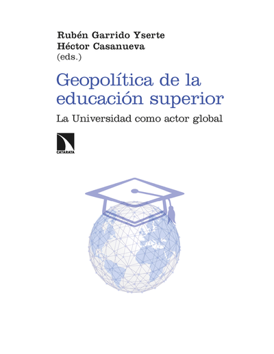 Geopolítica de la educación superior: la Universidad como actor global