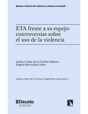 ETA frente a su espejo: controversias sobre el uso de la violencia