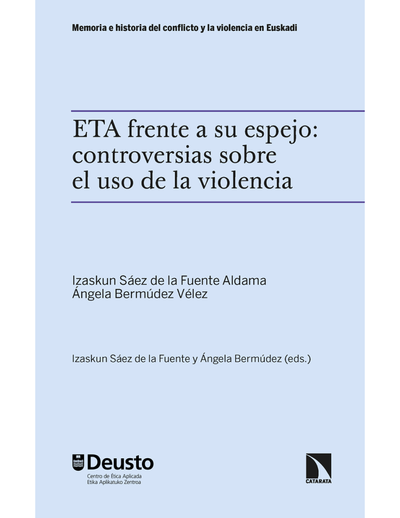ETA frente a su espejo: controversias sobre el uso de la violencia