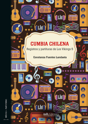 Cumbia chilena. Registros y partituras de Los Vikings 5