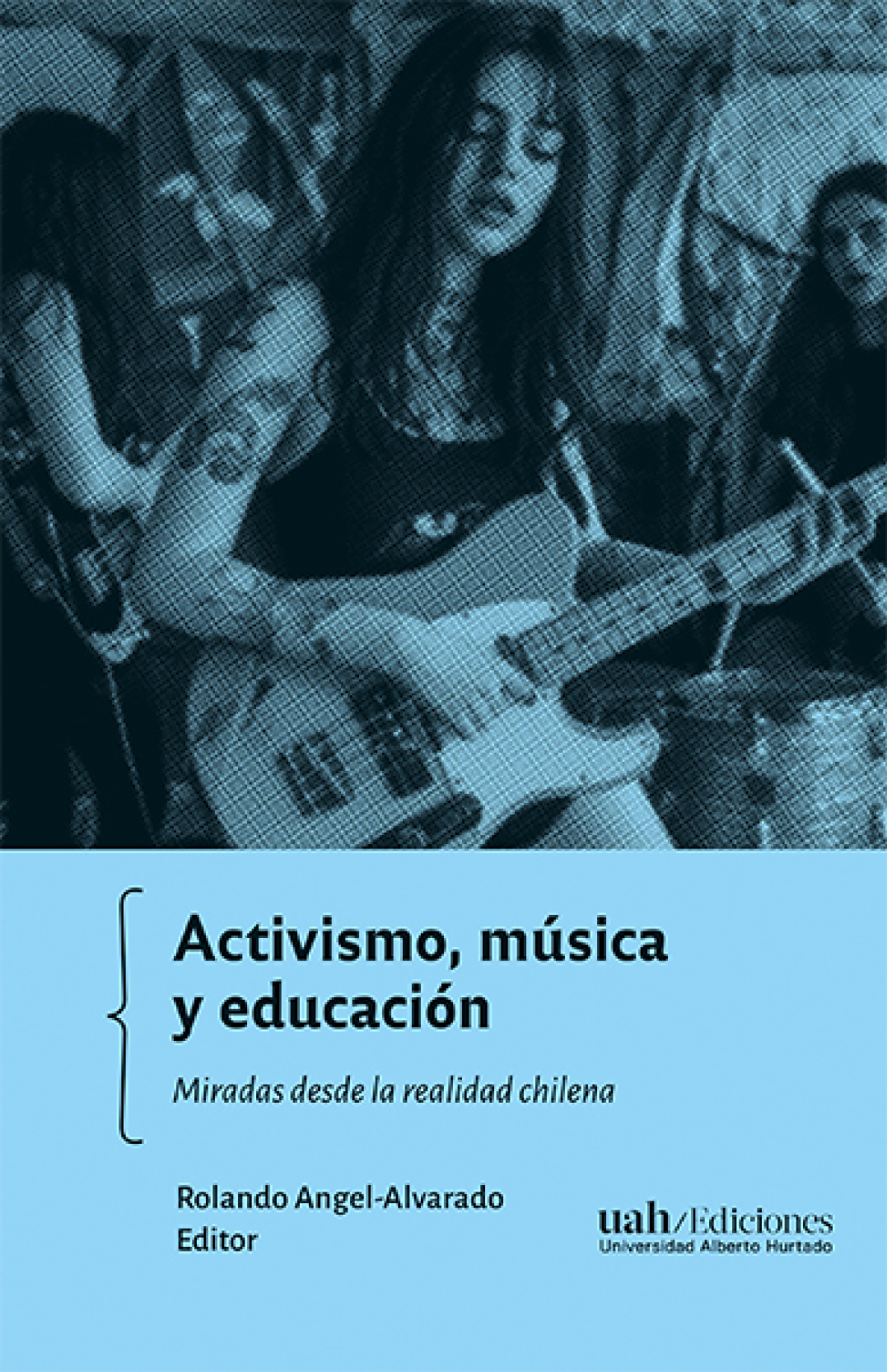 Activismo, música y educación: miradas desde la realidad chilena