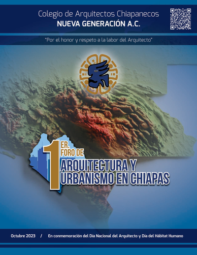 1er. Foro de Arquitectura y Urbanismo en Chiapas: en conmemoración del Día Nacional del Arquitecto y Día del Hábitat Humano