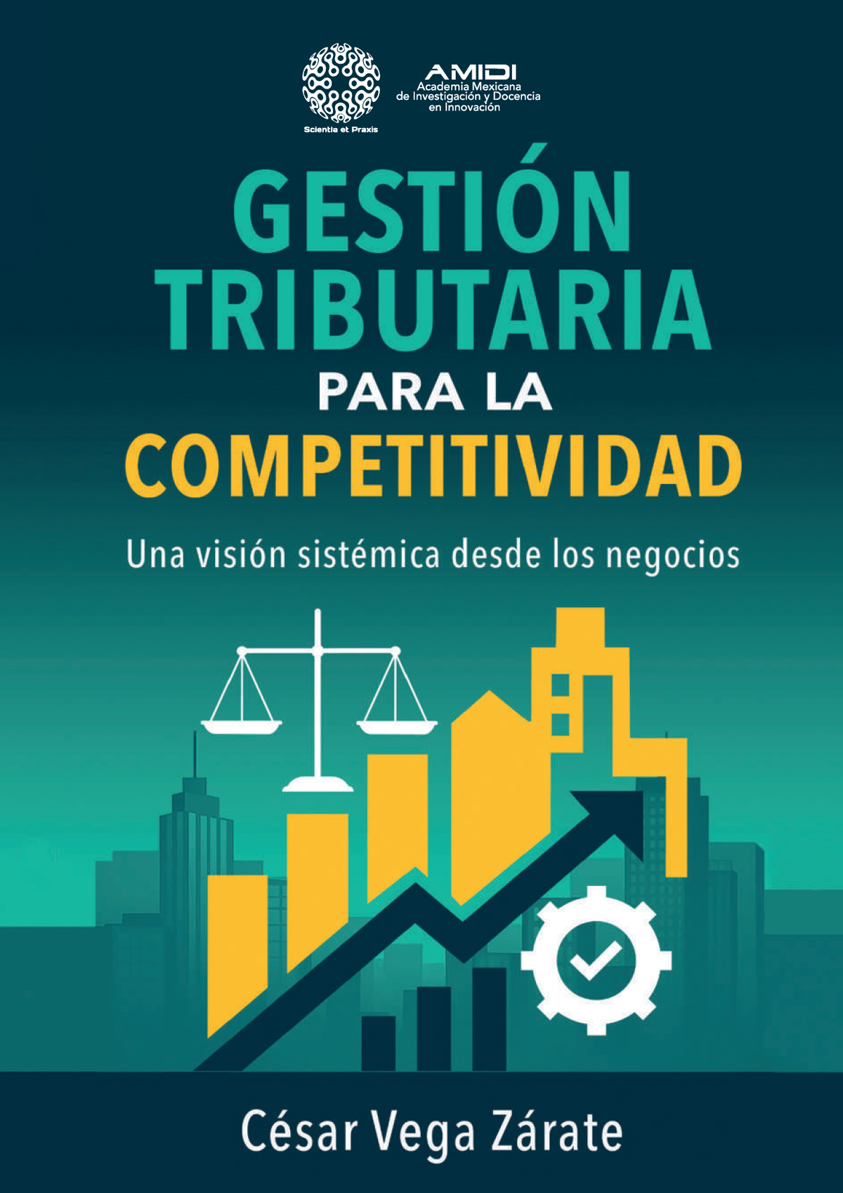 Gestión tributaria y competitividad: una visión sistémica desde los negocios