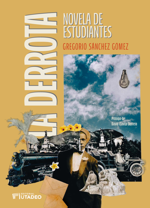 La derrota: novela de estudiantes