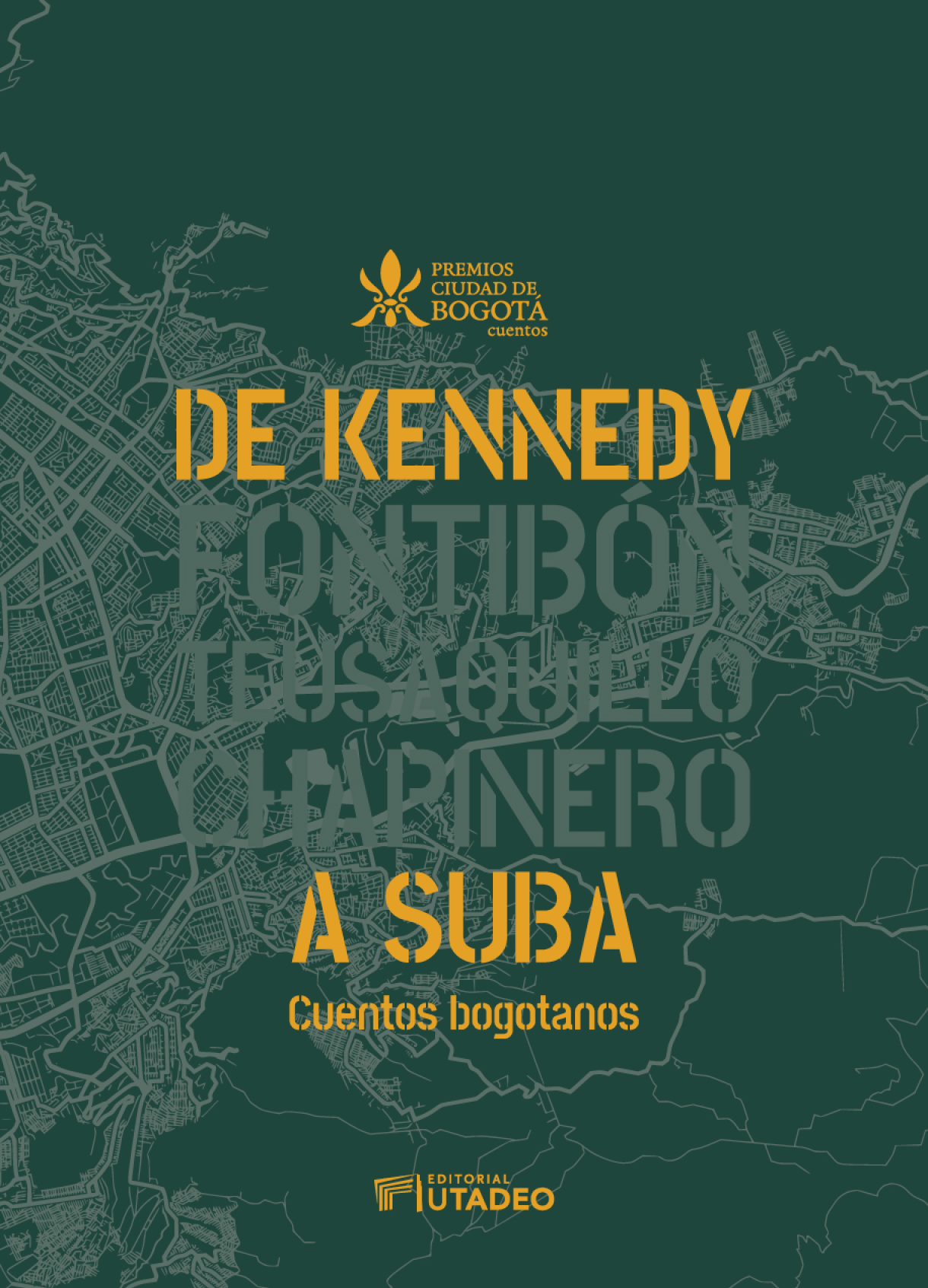 De Kennedy a Suba: cuentos bogotanos