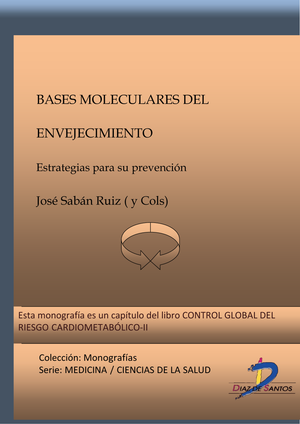 Bases moleculares del envejecimiento: estrategias para su prevención