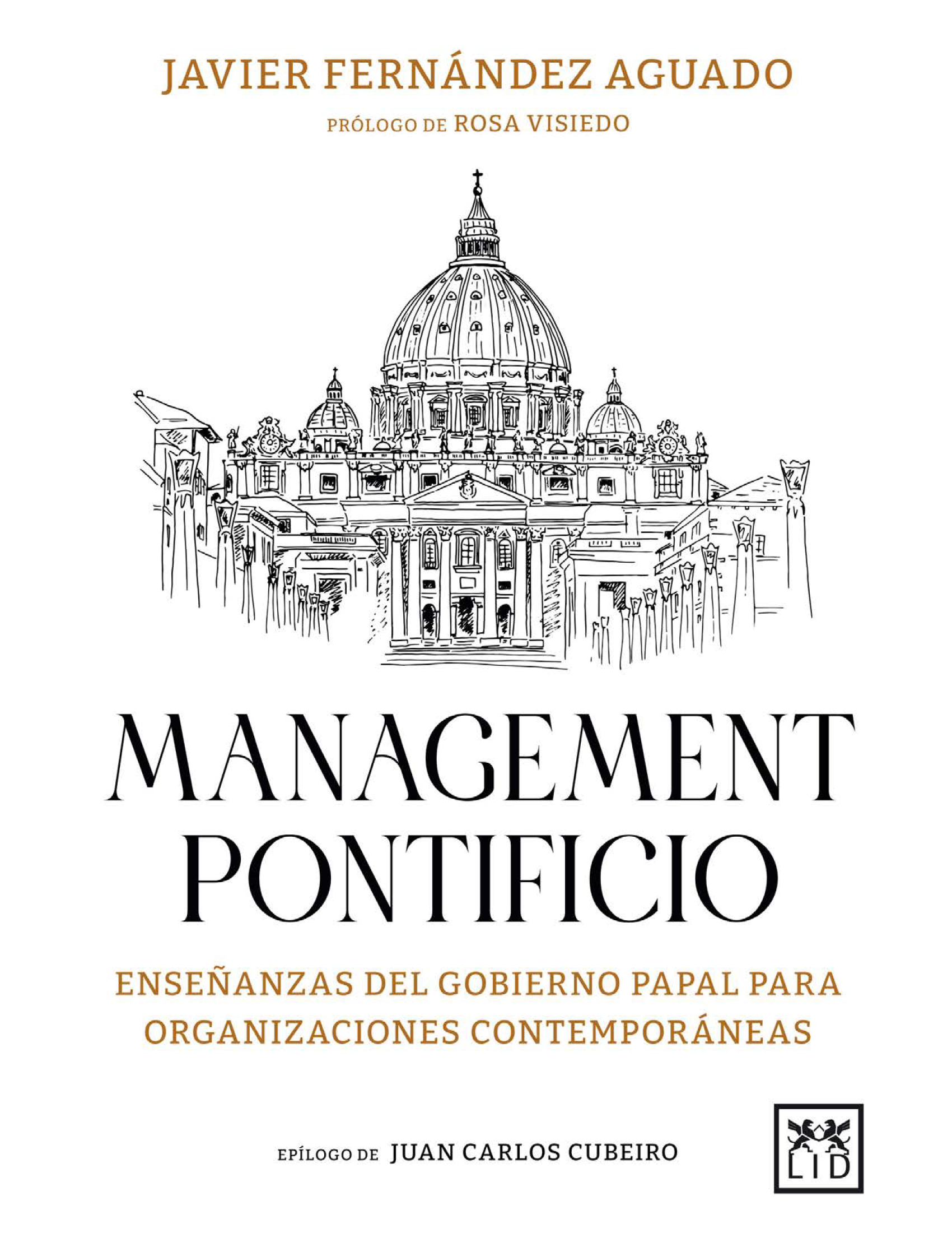 Management pontificio: enseñanzas del gobierno papal para organizaciones contemporáneas
