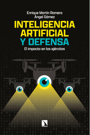 Inteligencia artificial y defensa: el l impacto en los ejércitos