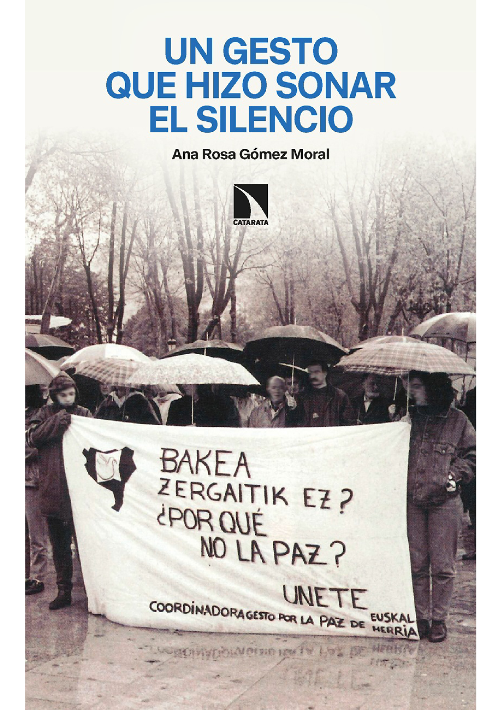 Un gesto que hizo sonar el silencio
