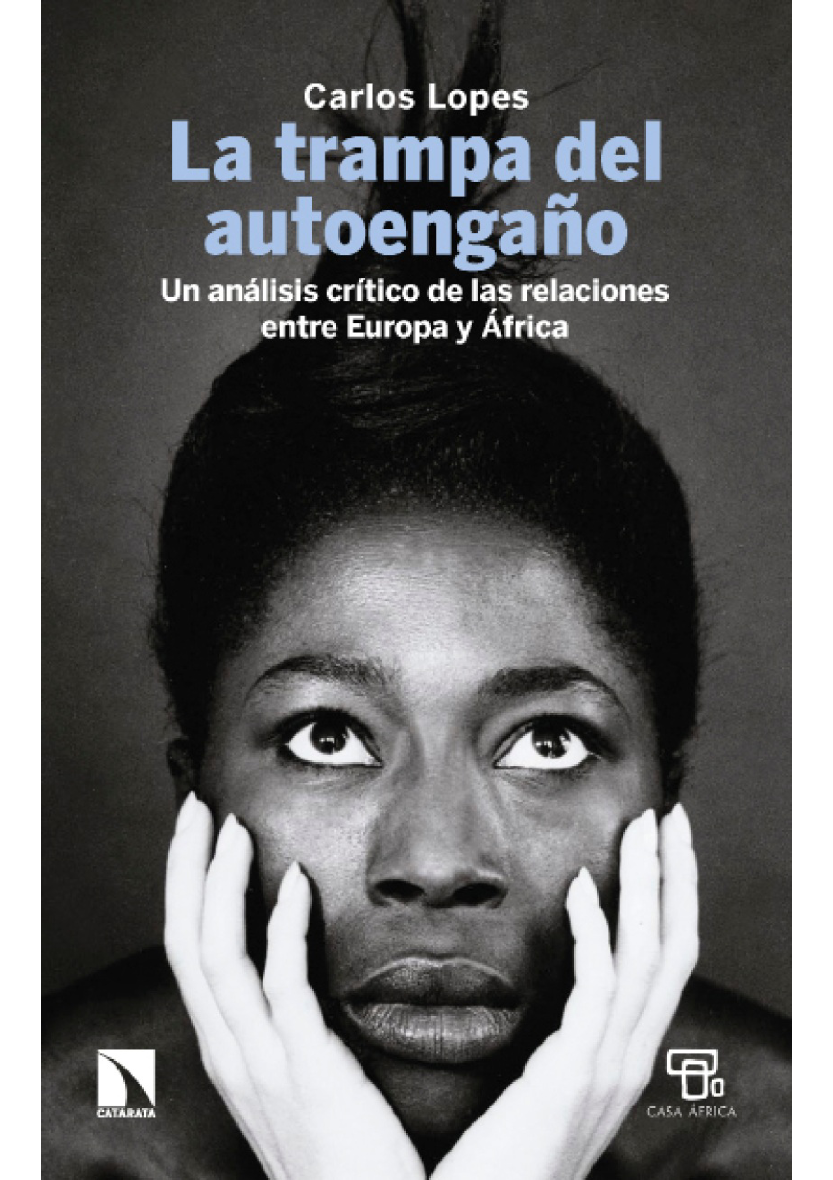 La trampa del autoengaño: un análisis crítico de las relaciones entre Europa y África