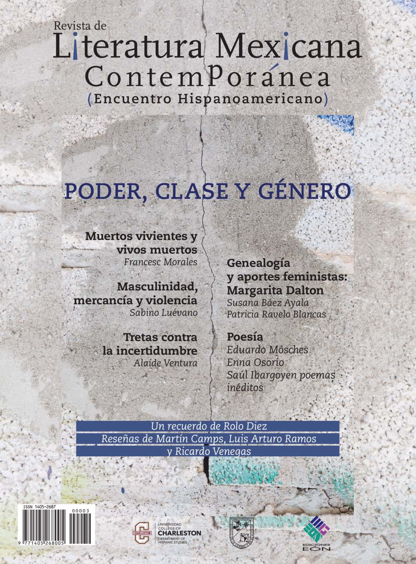 Revista de Literatura Mexicana Contemporánea (Encuentro Hispanoamericano), 2 (3)
