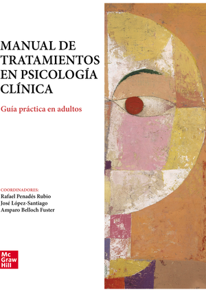 Manual de tratamientos en psicología clínica: guía práctica en adultos