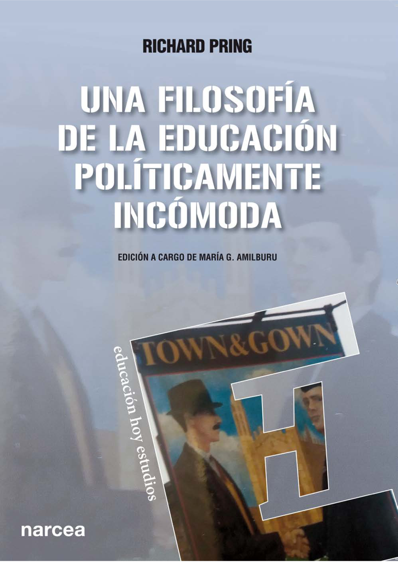 Una filosofía de la educación políticamente incómoda