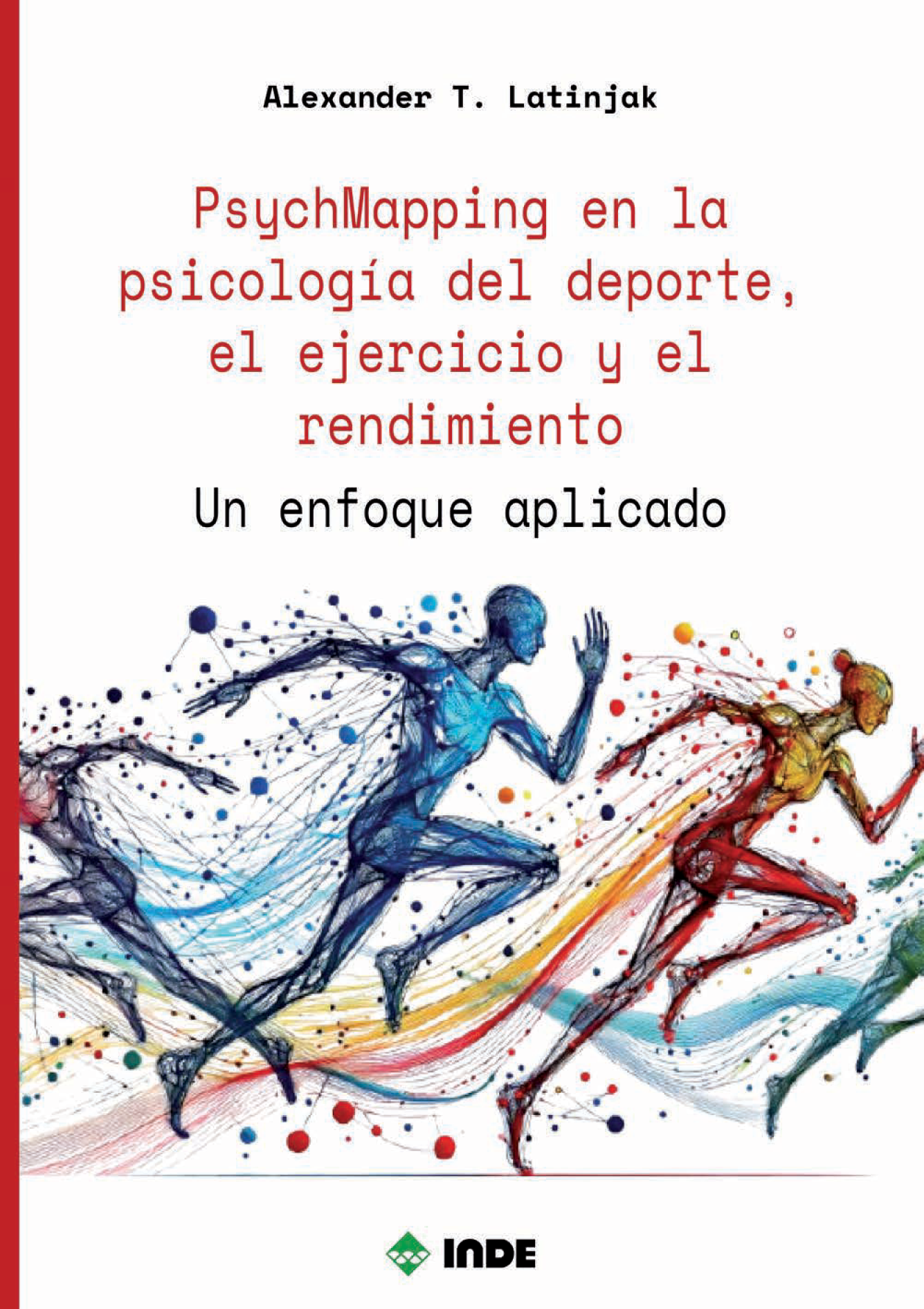 Psychmapping en la psicología del deporte, el ejercicio y el rendimiento: un enfoque aplicado