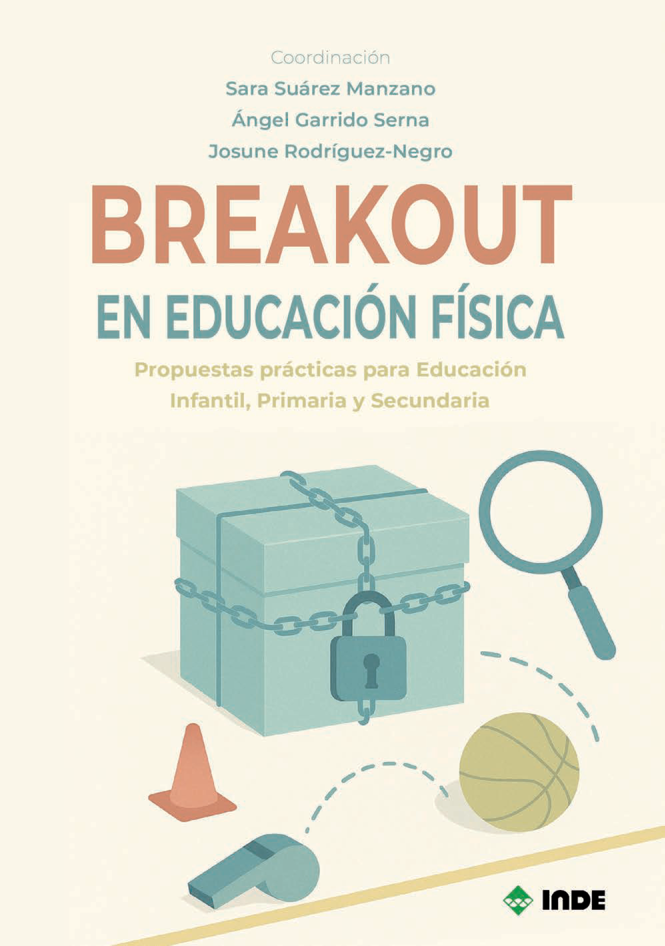 Breakout en educación física: propuestas prácticas para educación infantil, primaria y secundaria