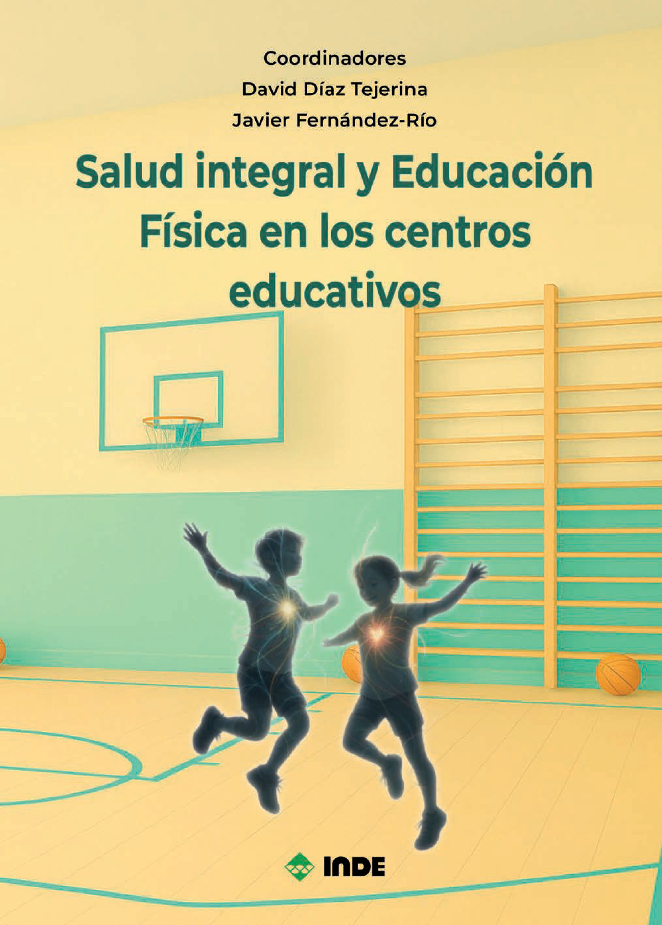 Salud integral y educación física en los centros educativos