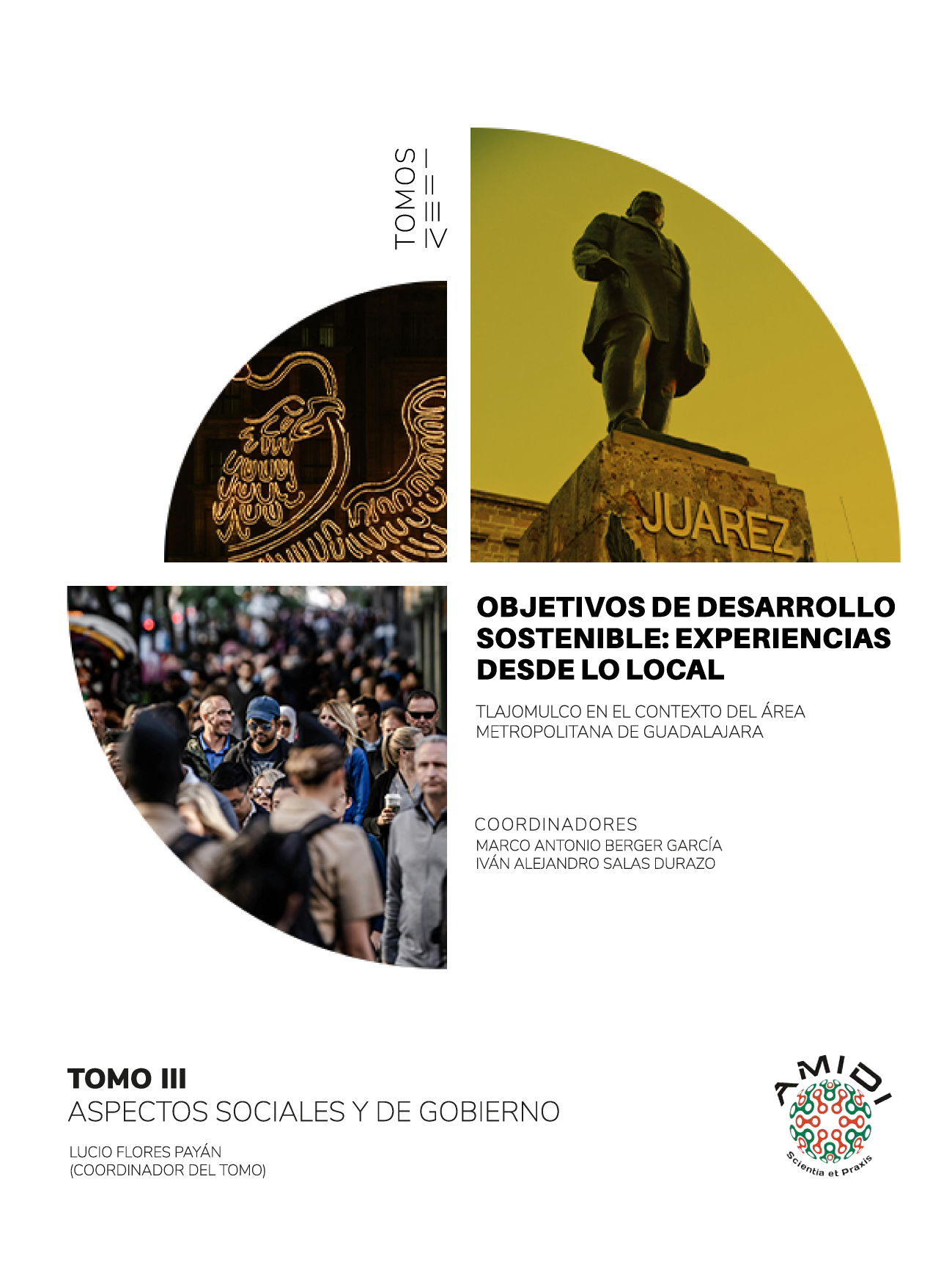 Objetivos de Desarrollo Sostenible: experiencias desde lo local: Tlajomulco en el contexto del Área Metropolitana de Guadalajara. Tomo III: medio ambiente, cambio climático y ordenamiento ecológico territorial