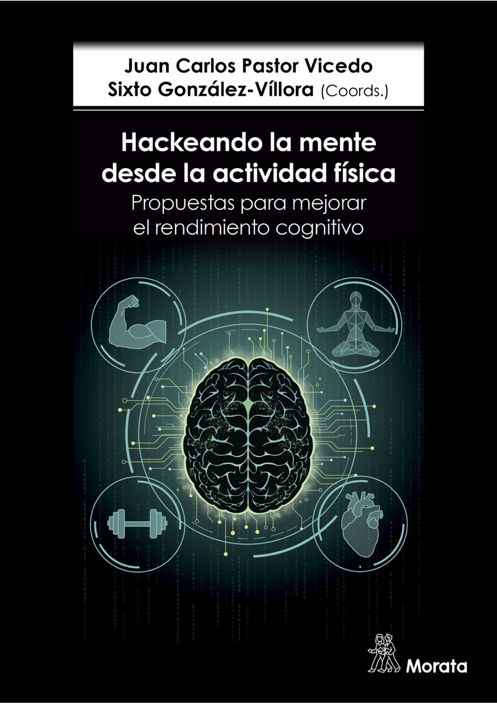 Hackeando la mente desde la actividad física: propuestas para mejorar el rendimiento cognitivo