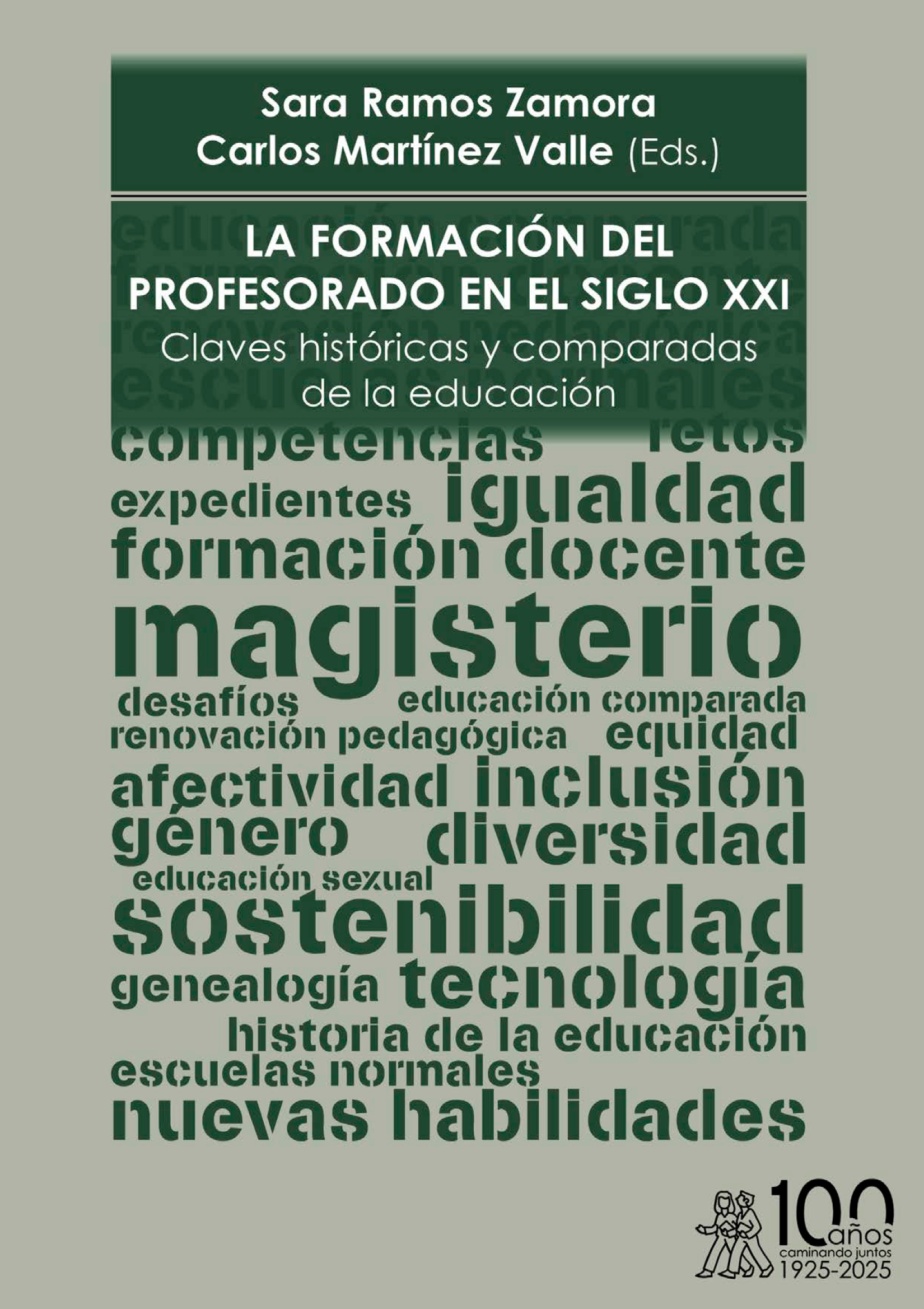 La formación del profesorado en el siglo XXI: claves históricas y comparadas de la educación