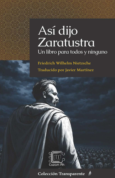 Así dijo Zaratustra: un libro para todos y ninguno