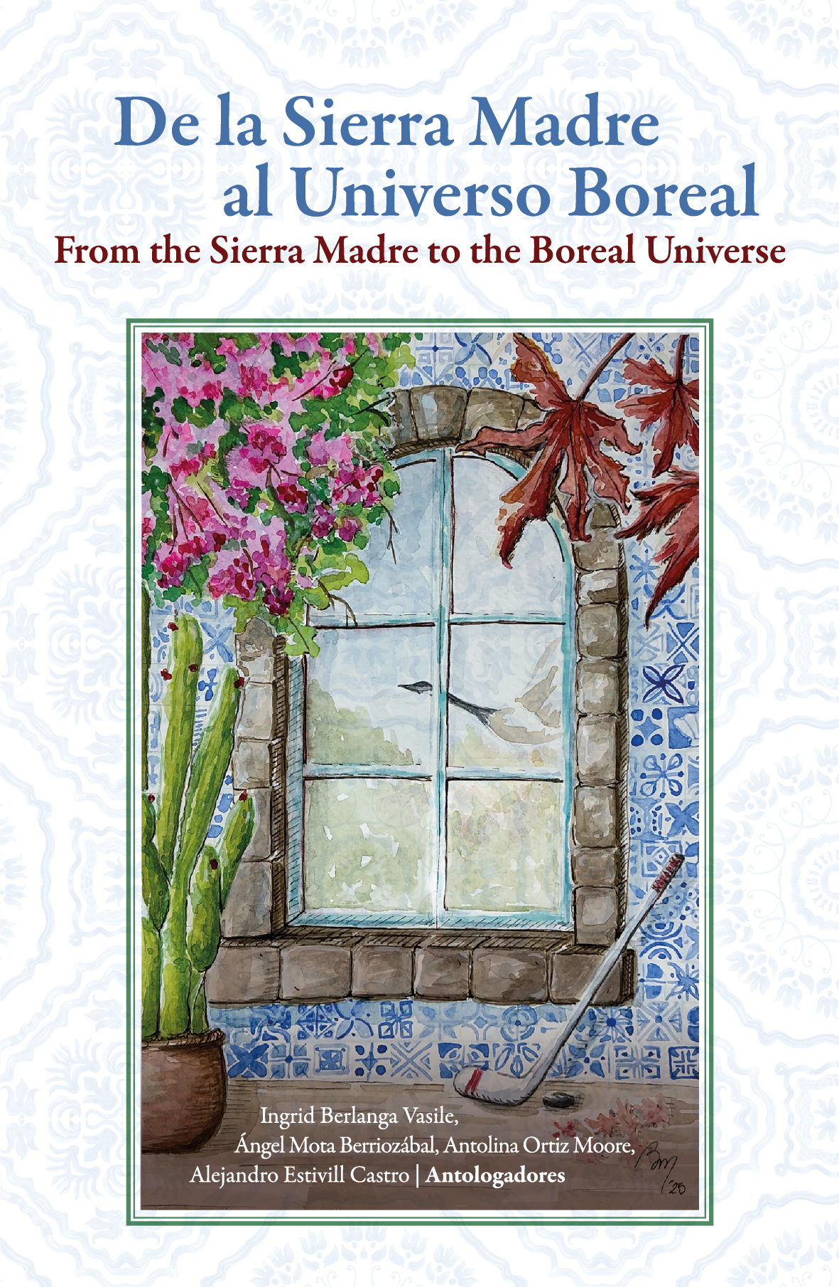 De la Sierra Madre al Universo Boreal: segunda antología de cuentos de autores mexicano-canadienses