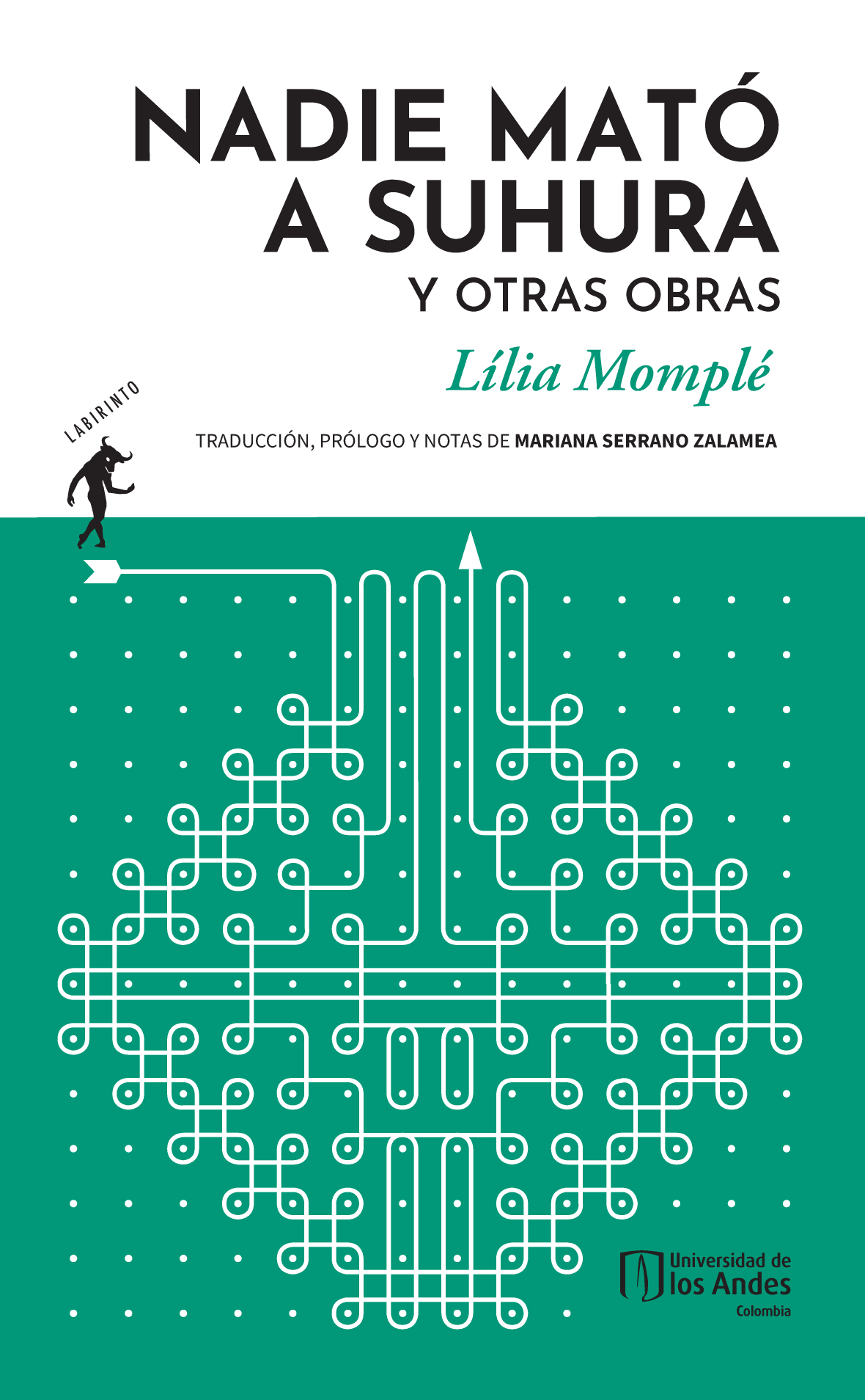 Nadie mató a Suhura y otras obras