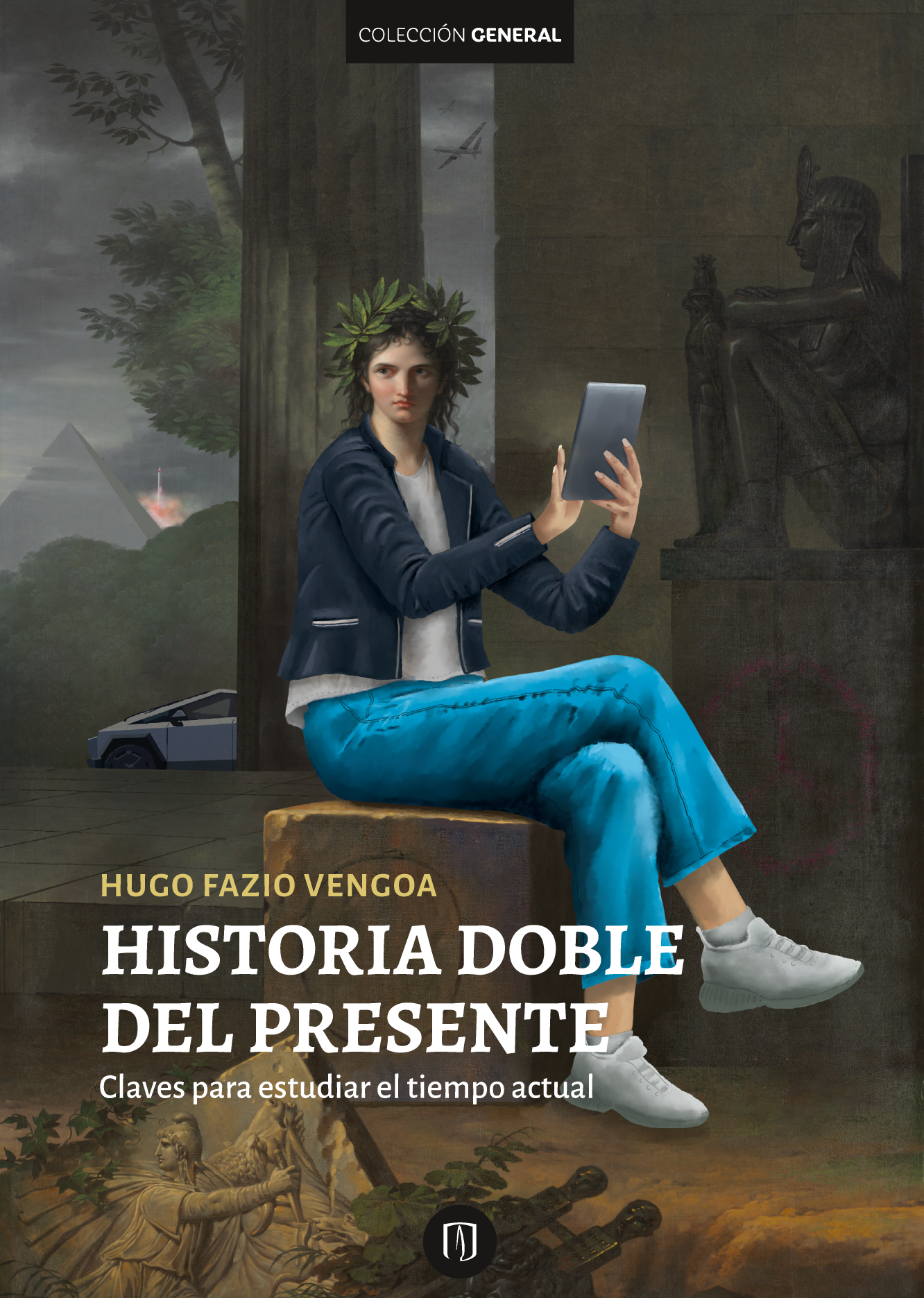Historia doble del presente. Claves para estudiar el tiempo actual