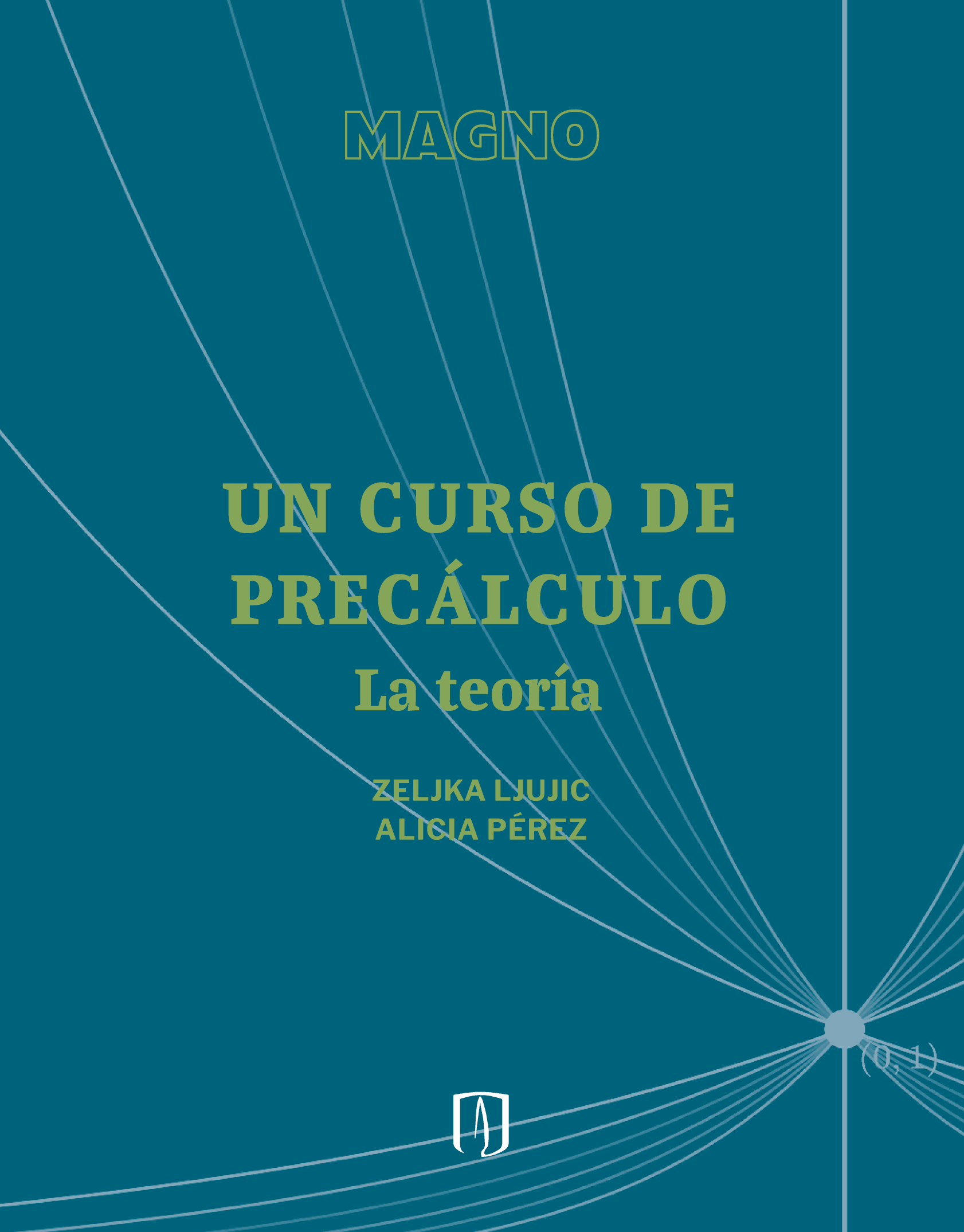 Un curso de precálculo: la teoría