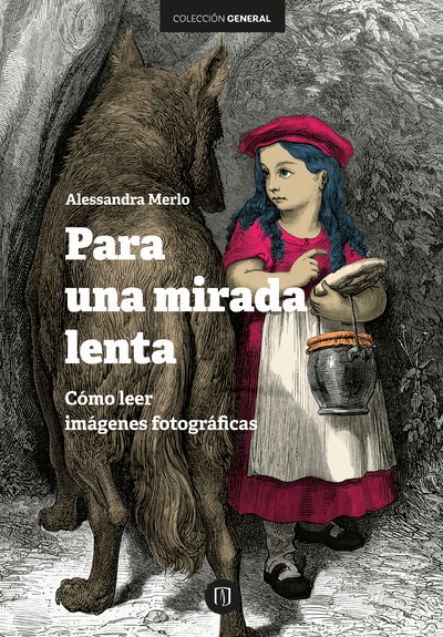 Para una mirada lenta: cómo leer imágenes fotográficas