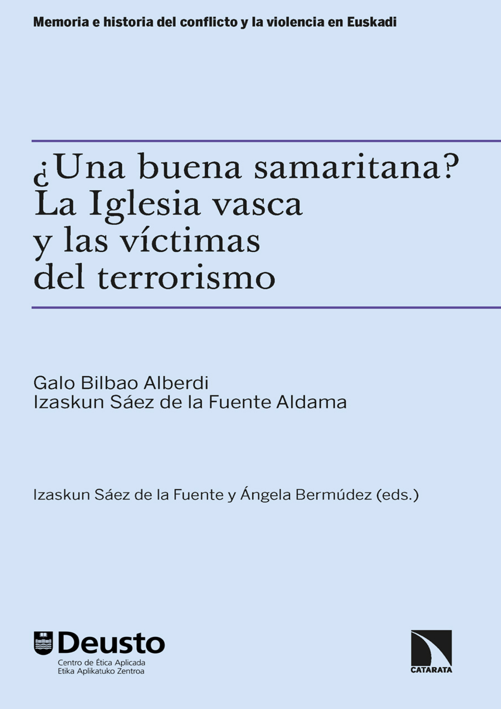 ¿Una buena samaritana? La Iglesia vasca y las víctimas del terrorismo