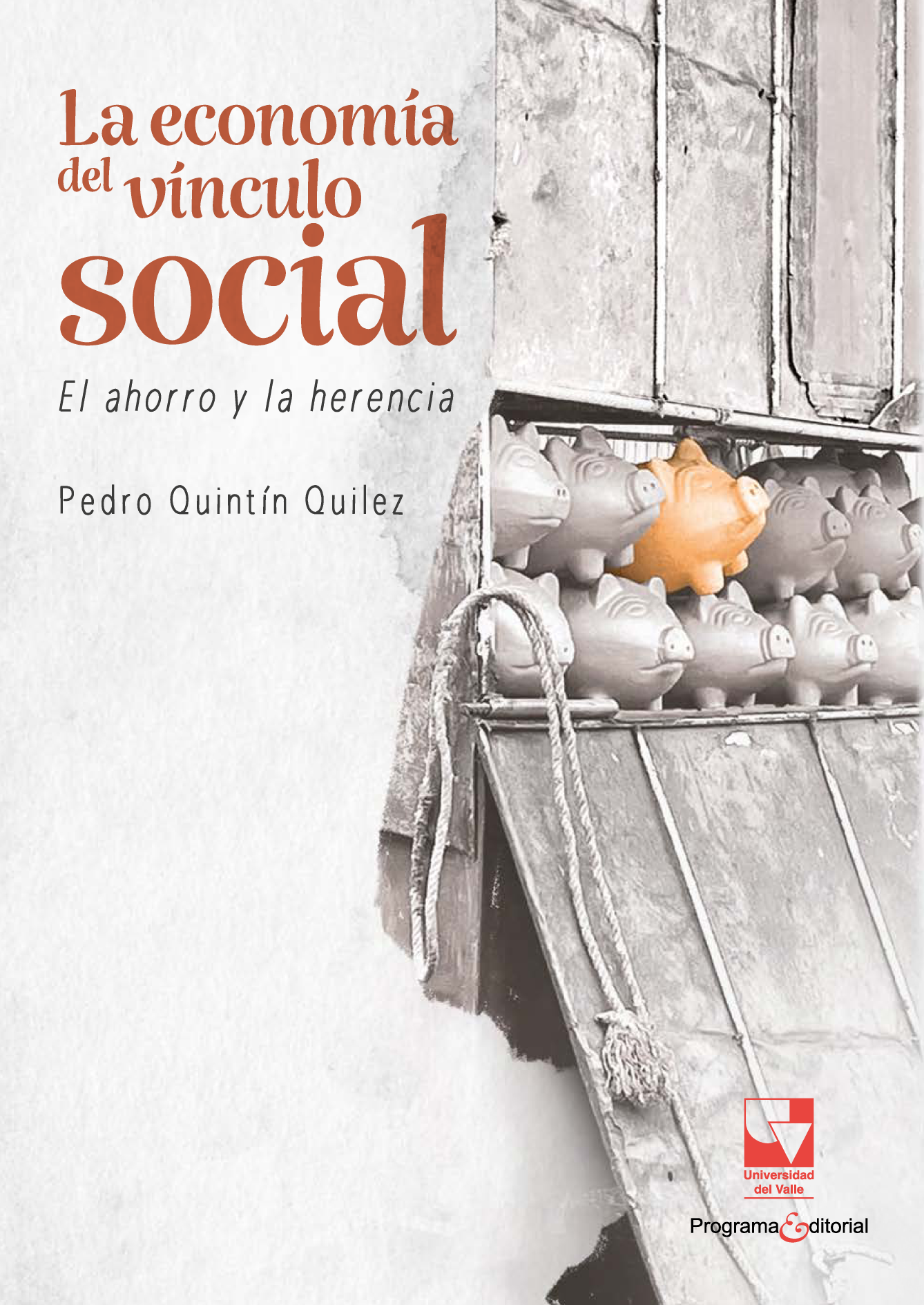 La economía del vínculo social: el ahorro y la herencia