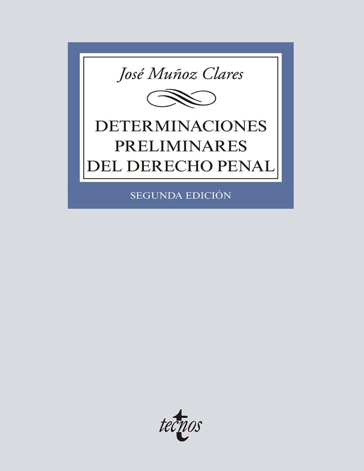 Determinaciones preliminares del Derecho penal