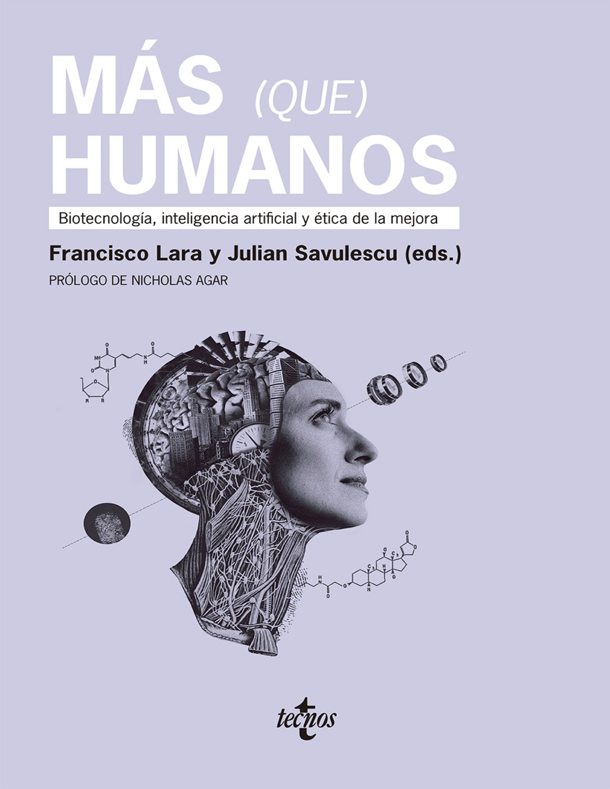 Más (que) humanos: Biotecnología, inteligencia artificial y ética de la mejora