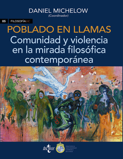Poblado en llamas. Comunidad y violencia en la mirada filosófica contemporánea