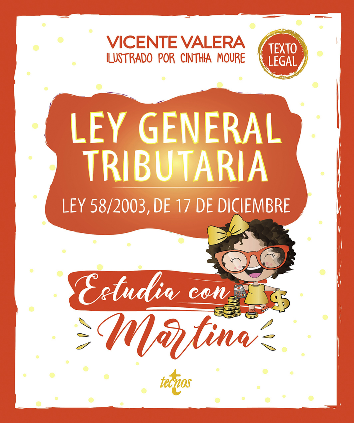 Ley General Tributaria. Estudia con Martina: ley 58/2003, de 17 de diciembre