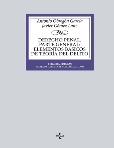 Derecho Penal. Parte general: elementos básicos de teoría del delito