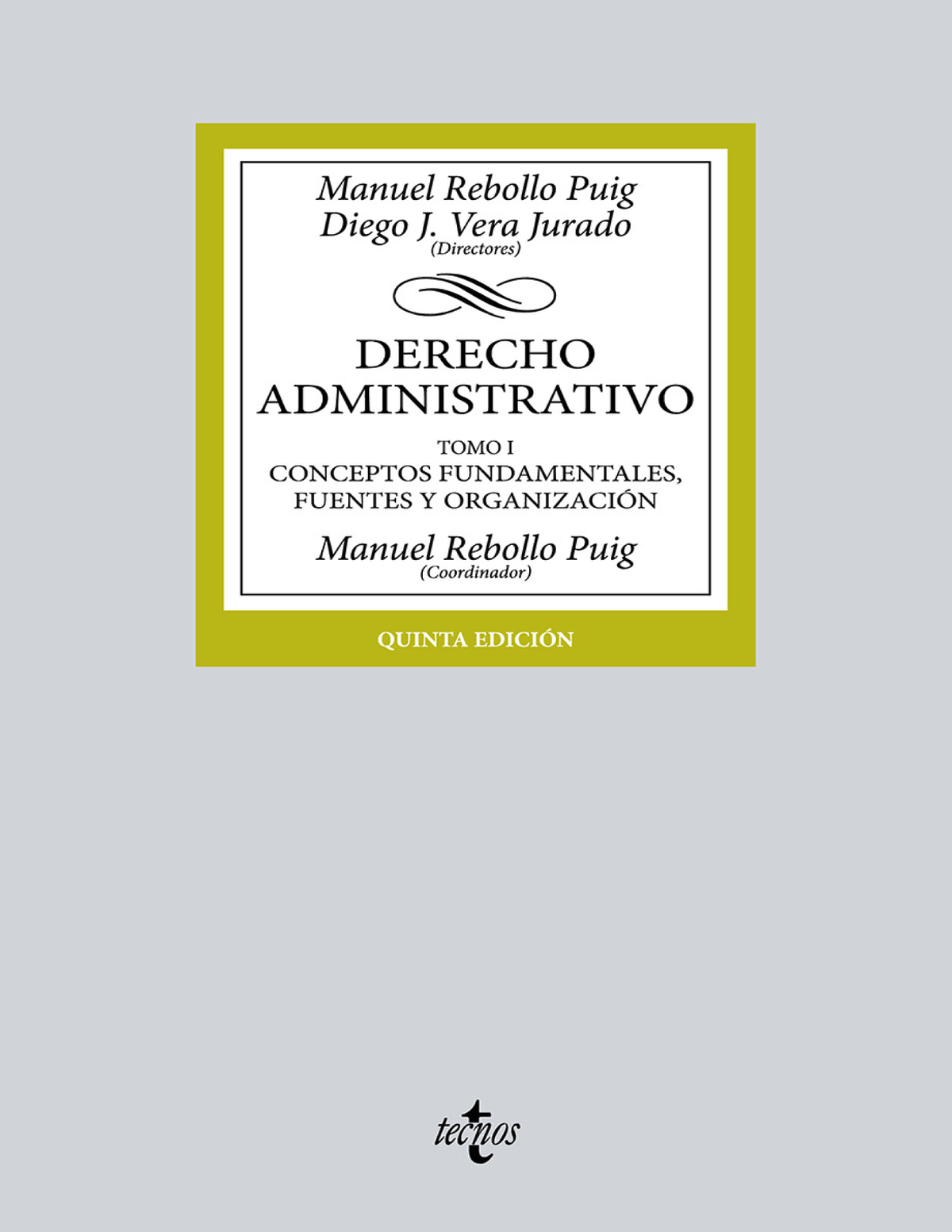 Derecho Administrativo. Tomo I