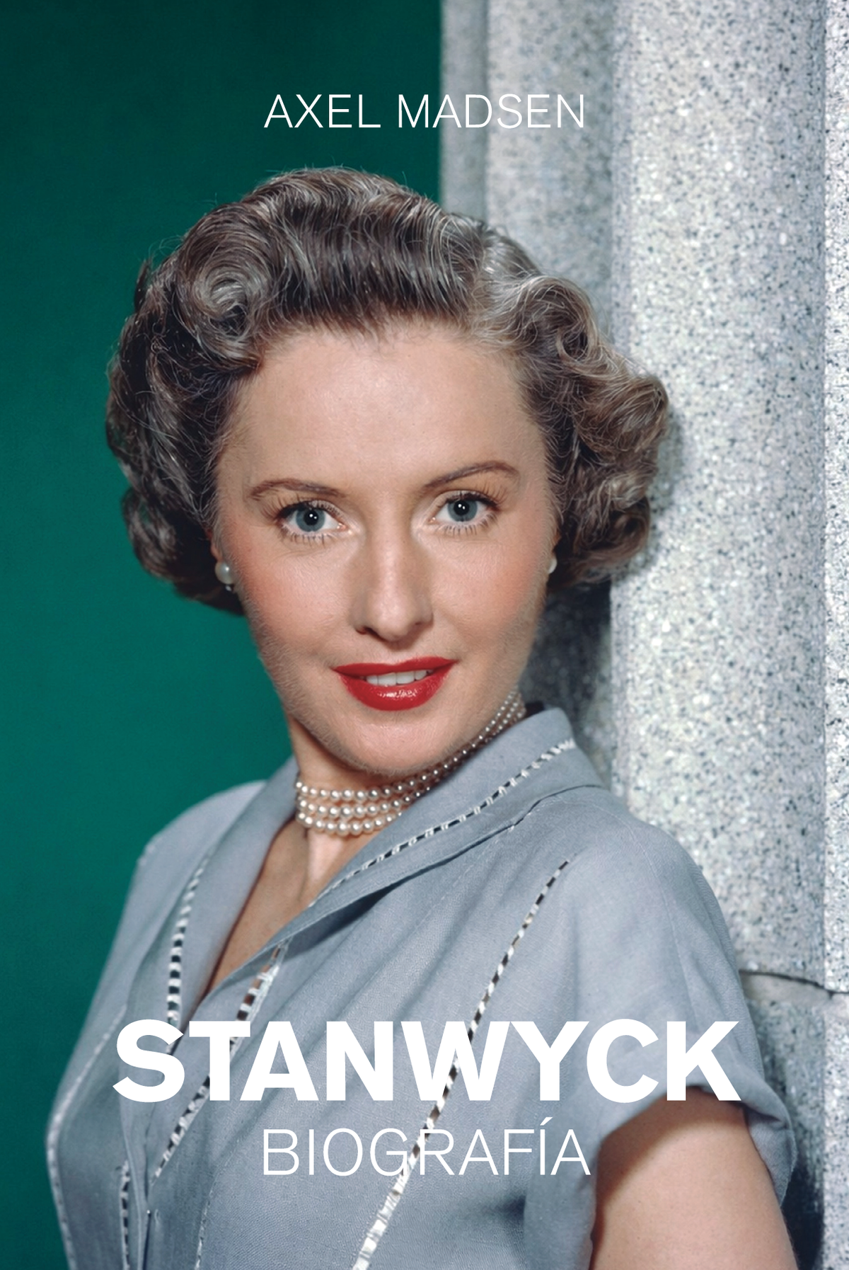 Stanwyck - Biografía