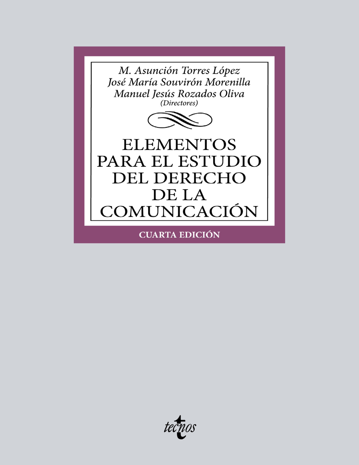 Elementos para el estudio del Derecho de la comunicación