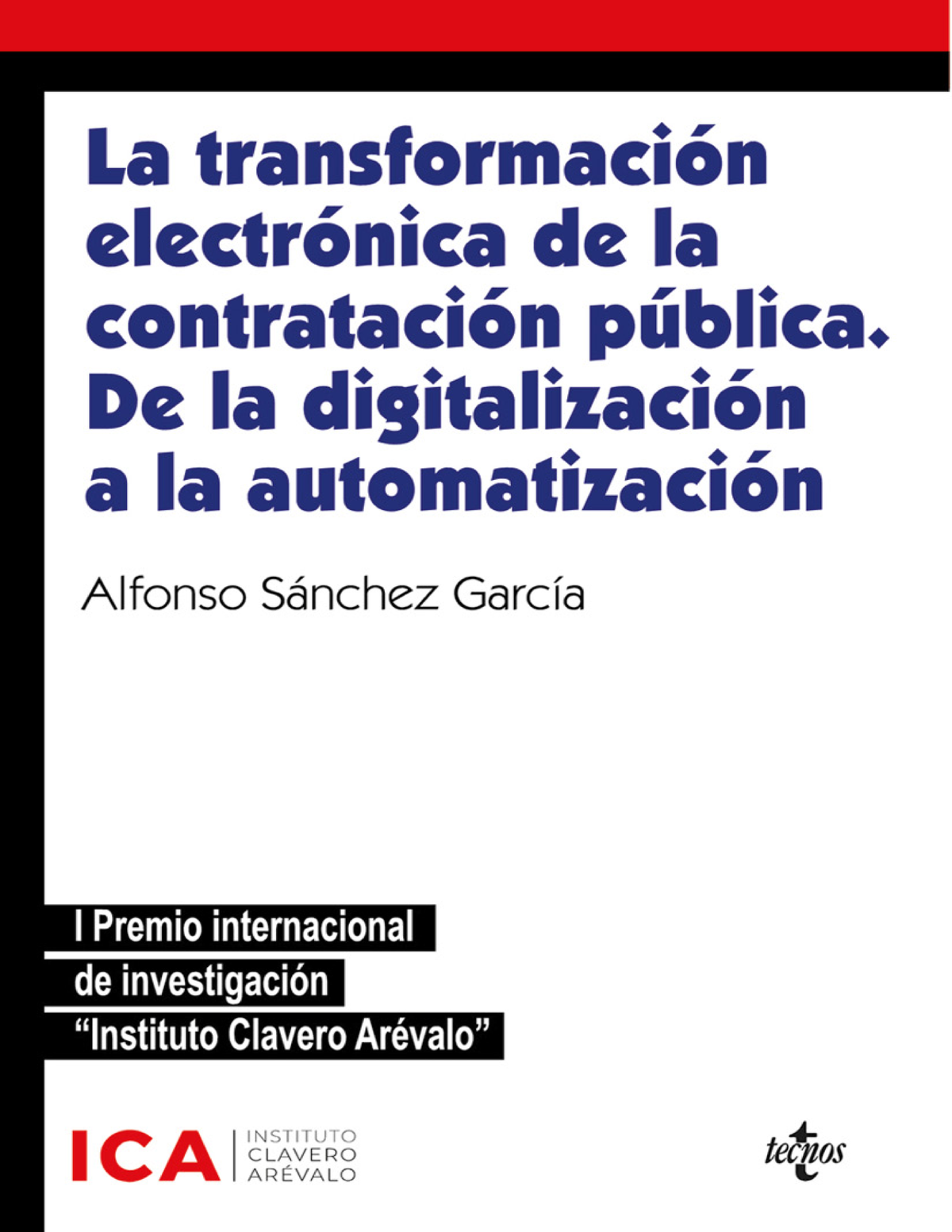 La transformación electrónica de la contratación pública. De la digitalización a la automatización