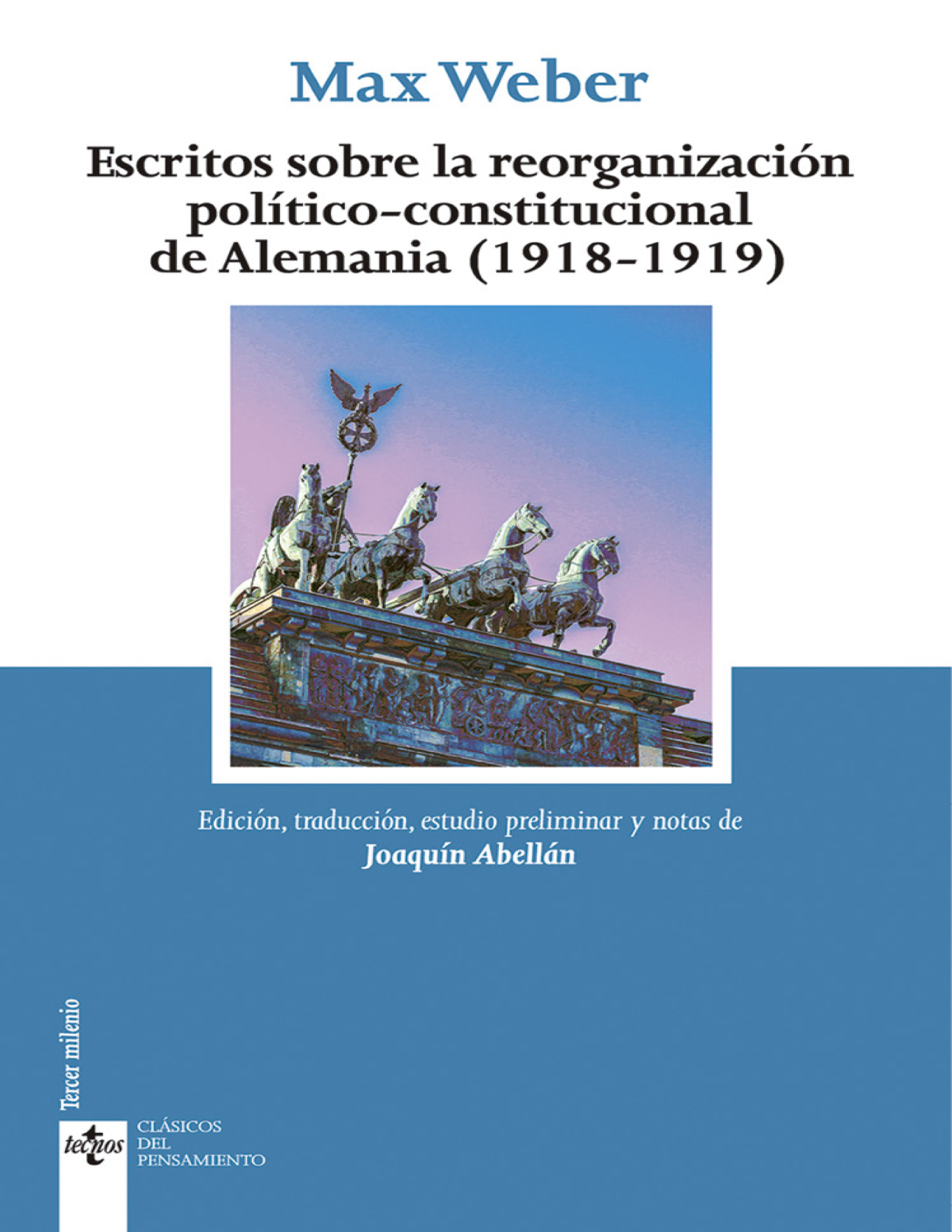 Escritos sobre la reorganización político-constitucional de Alemania (1918-1919)