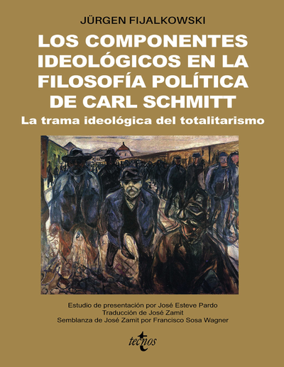 Los componentes ideológicos en la filosofía política de Carl Schmitt: la trama ideológica del totalitarismo