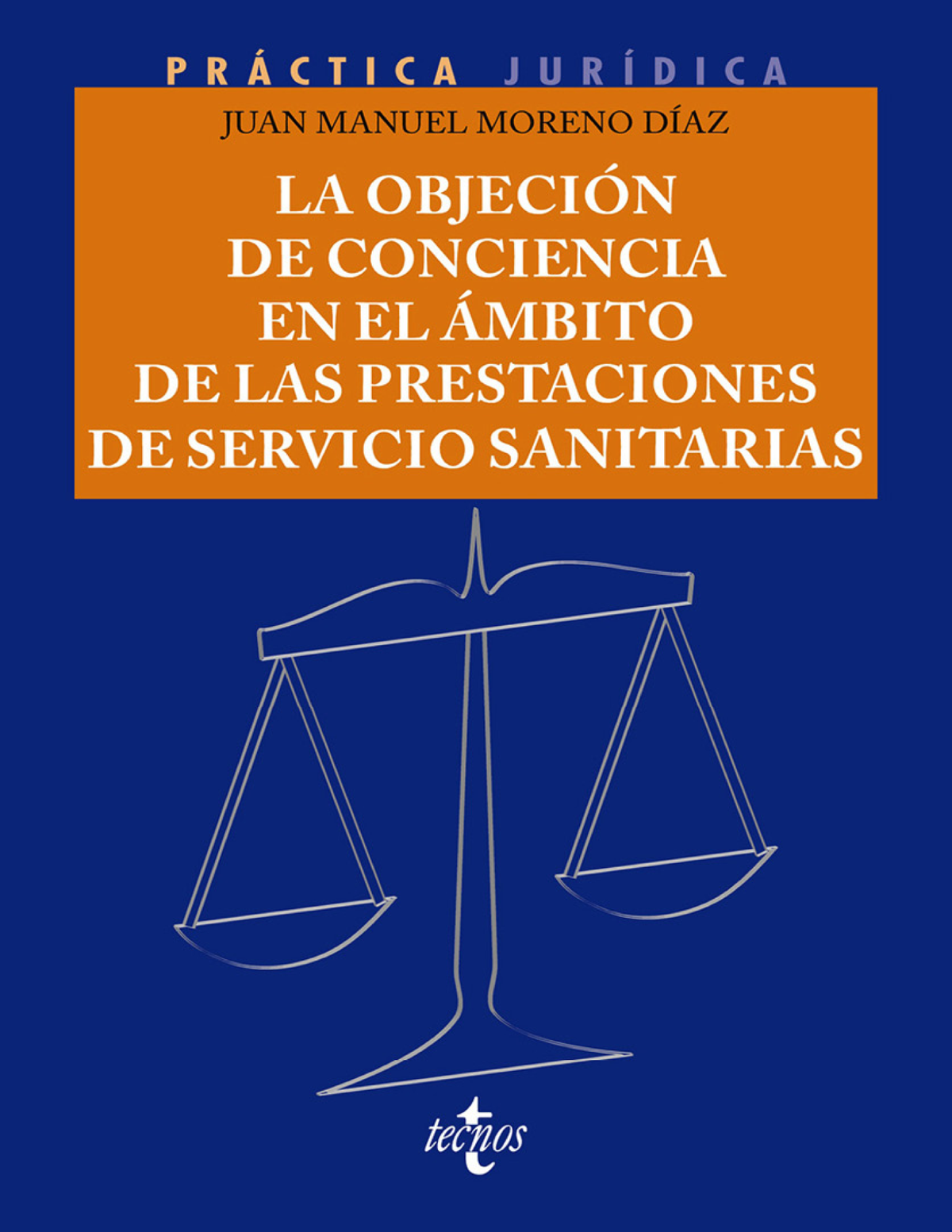 La objeción de conciencia en el ámbito de las prestaciones de Servicios Sanitarios