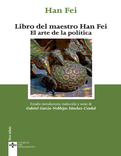 Libro del maestro Han Fei: el arte de la política