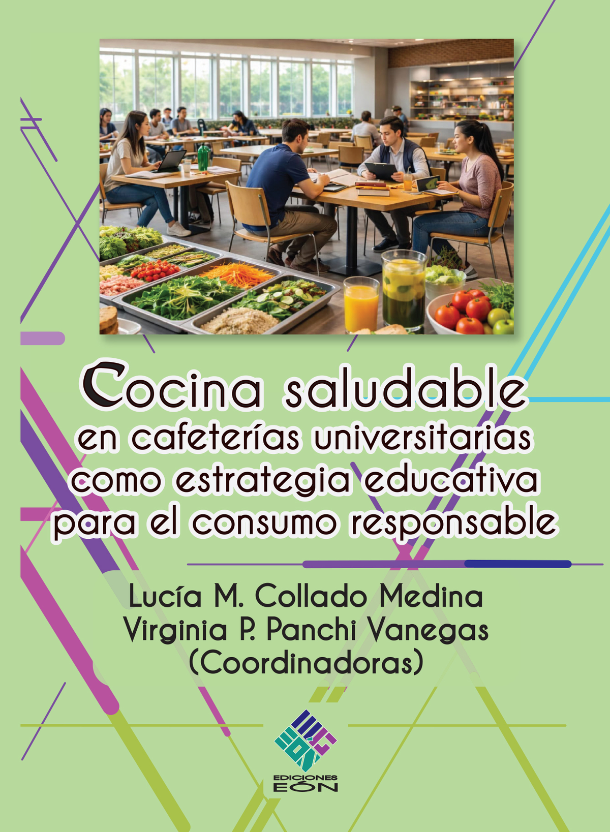 Cocina saludable en cafeterías universitarias como estrategia educativa para el consumo responsable