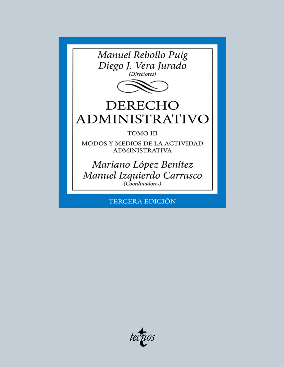Derecho Administrativo. Tomo III
